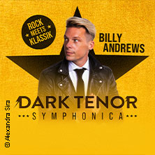 Dark Tenor - Symphonica - Rock meets Klassik 18.04.2027 Esperantohalle