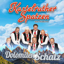 Kastelruther Spatzen - DolomitenSchatz - live on tour 2027 07.05.2027 Esperantohalle