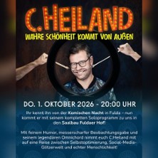 C.HEILAND - Comedy Night 01.10.2026 Saalbau Fuldaer Hof