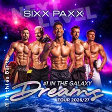 SIXX PAXX - Dreams Tour 2026/27 16.02.2027 Orangerie Fulda