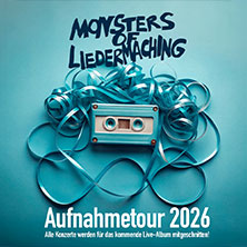 Monsters Of Liedermaching - Aufnahmetour 2026 17.11.2026 Kulturzentrum KUZ Kreuz