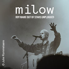 Milow - Boy Made Out Of Stars Unplugged 15.11.2026 Orangerie Fulda