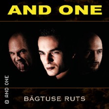 And One - Bägtuse Ruts Tour 2027 30.03.2027 Kulturzentrum KUZ Kreuz