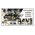 Rave Them Loud! #7 mit Kopf&Hörer, Blondee und mehr