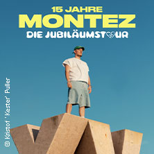 MONTEZ – DIE 15 JAHRE MONTEZ – TOUR 19.06.2026 Domplatz Fulda