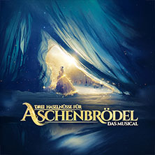 Drei Haselnüsse für Aschenbrödel - Das Musical / Rosalie Tour 06.12.2026 Esperantohalle