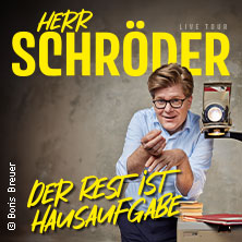 Herr Schröder - Der Rest ist Hausaufgabe 31.05.2026 Esperantohalle