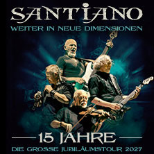 SANTIANO - 15 Jahre - Die große Jubiläumstour 2027 03.07.2027 Domplatz Fulda