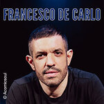 Francesco De Carlo - Live in Europe