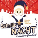 Schrille Nacht & eine schöne Bescherung! Comedy, Musik & Travestie