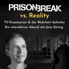 Prison Break vs. Reality mit Jens Söring / TV-Knastserien & die Wahrheit dahinter 13.11.2026 Propstei Johannesberg