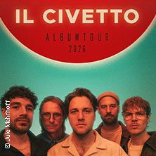 Il Civetto - Album Tour 2026 25.09.2026 Kulturzentrum KUZ Kreuz